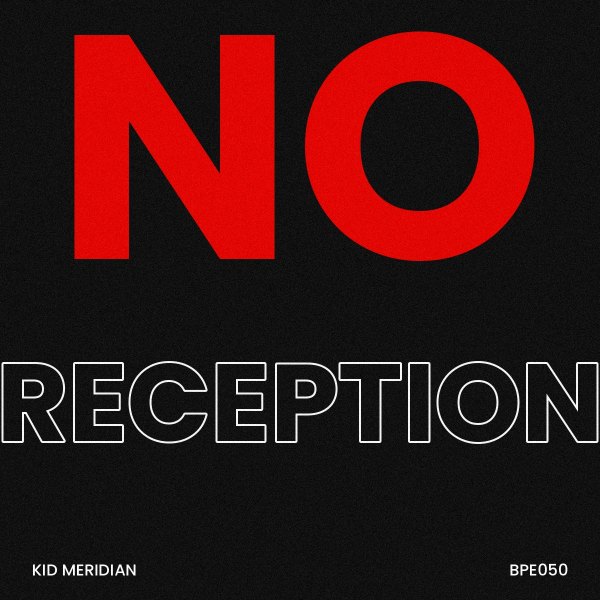 No Reception