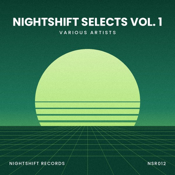 Nightshift Selects Vol. 1